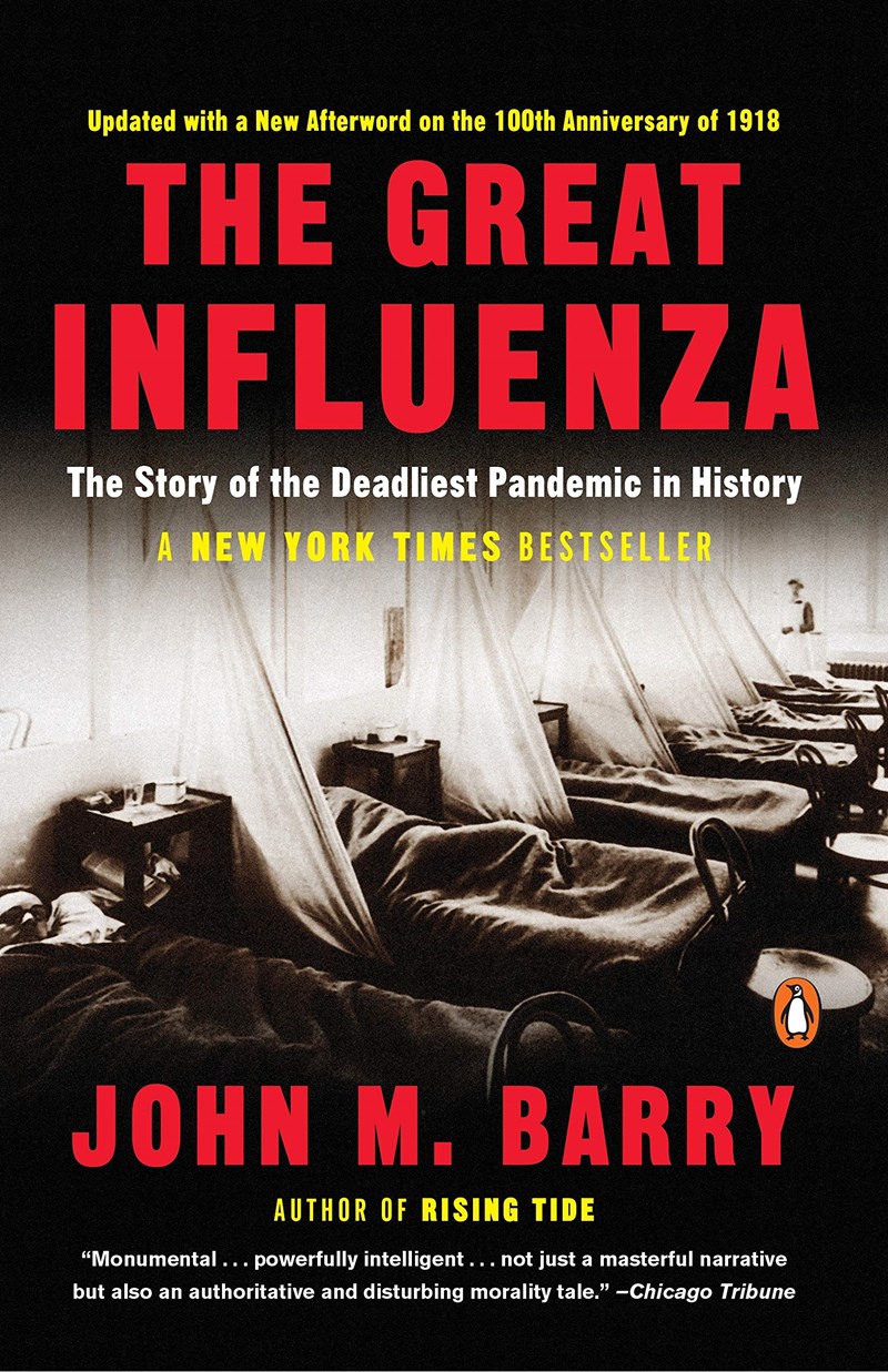 The Great Influenza, John M. Barry