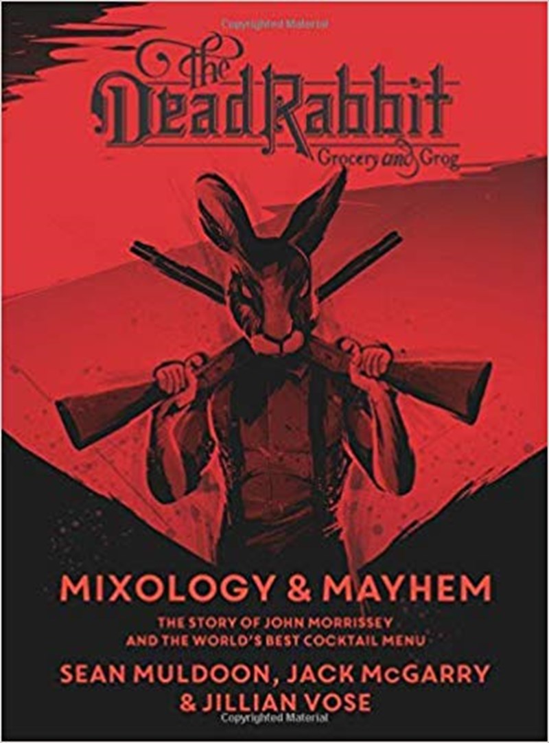 Dead Rabbit mixology mayem
