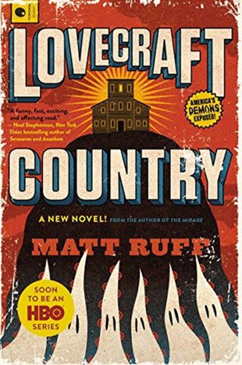 Lovecraft Country Matt Ruff