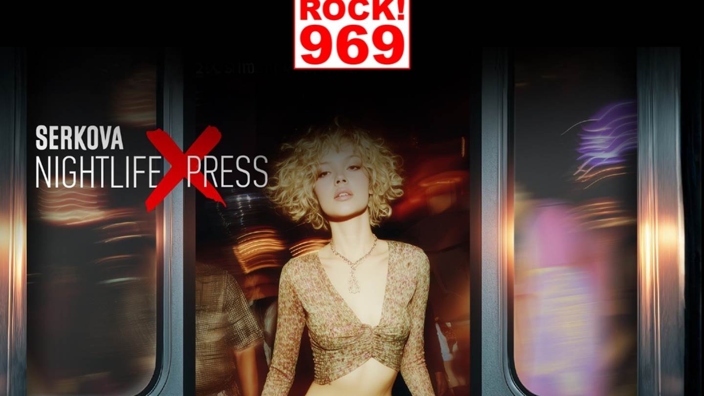 Το πιο rock night-out της πόλης από τον 969 Rock FM και τη Serkova