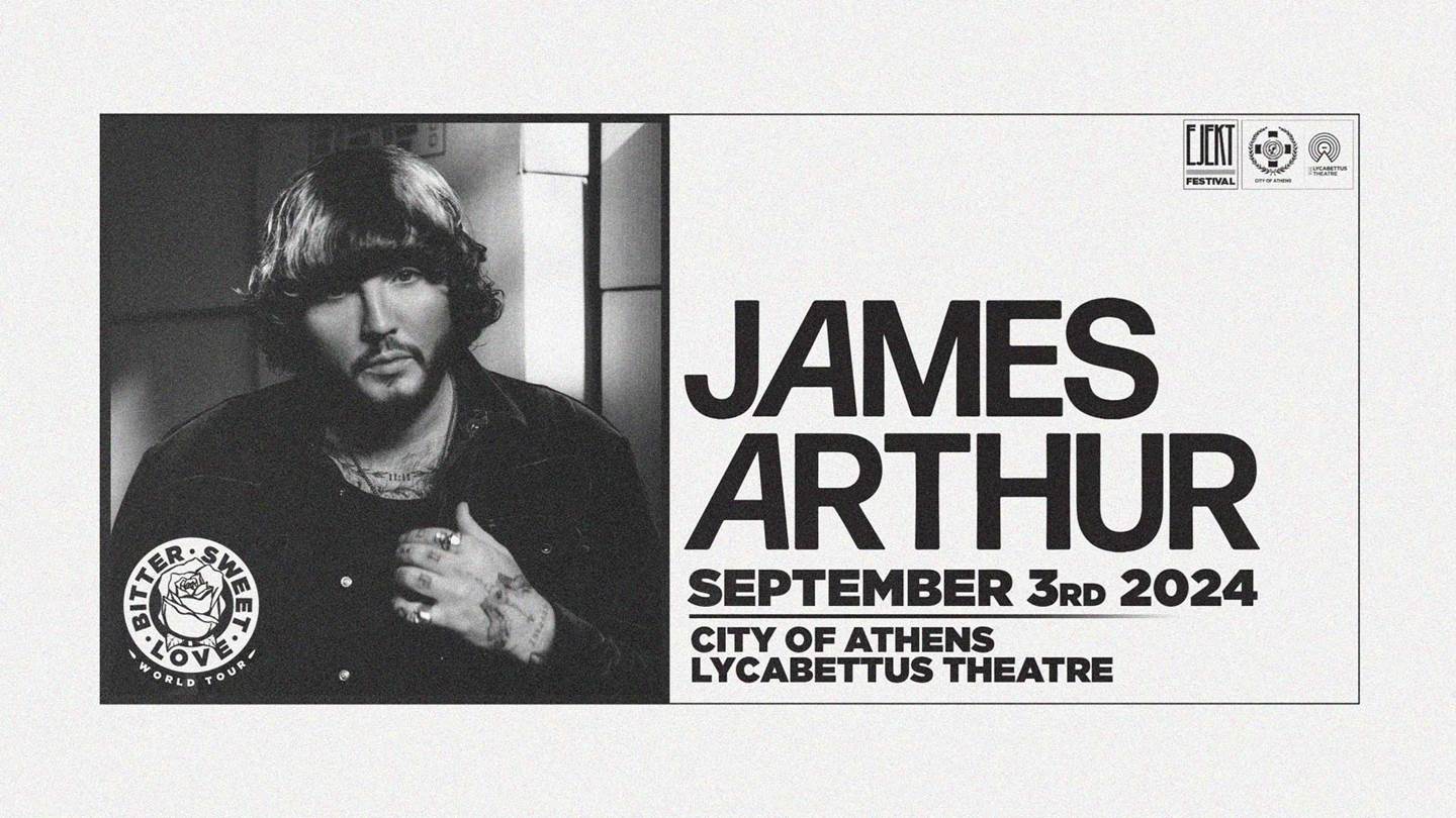 Ο James Arthur έρχεται τον Σεπτέμβριο στην Αθήνα