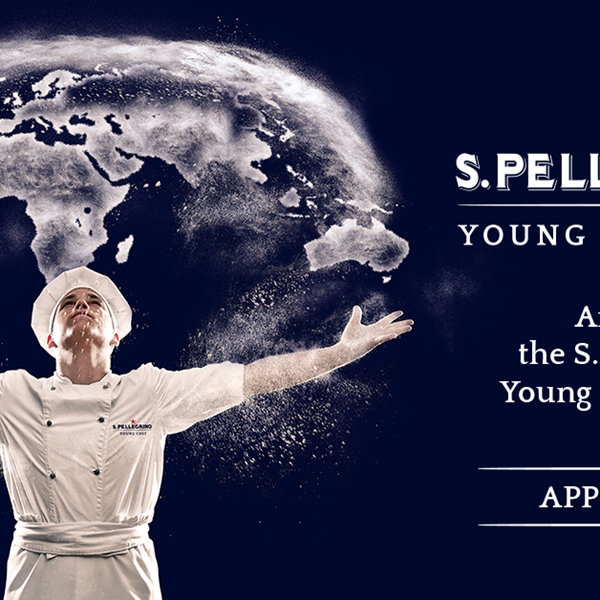 Το S.Pellegrino αναζητά και φέτος τον καλύτερο Young Chef στον κόσμο